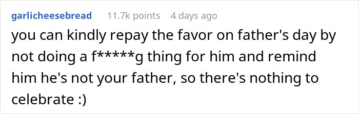 Reddit comment suggesting to remind husband on Father’s Day he's not your father, gaining 11.7k points. Reddit comment suggesting to remind husband on Father’s Day he's not your father, gaining 11.7k points.