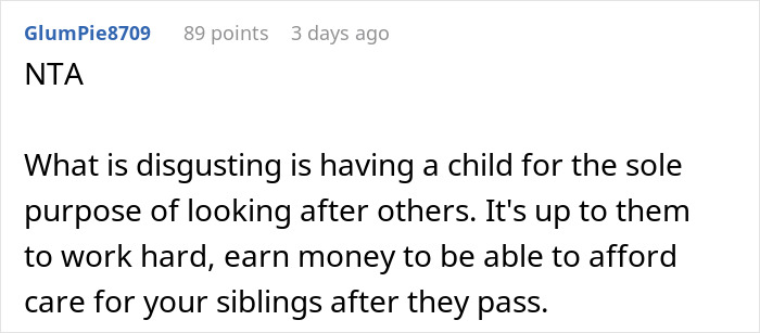 Son Infuriates Parents By Telling Them He Won't Be A Carer For His Two Disabled Siblings Son Infuriates Parents By Telling Them He Won't Be A Carer For His Two Disabled Siblings