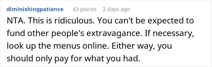 Woman Didn't Drink Alcohol, Refuses To Pay $470 Of Her 'Share' Of Bill, Asks If She's Wrong Woman Didn't Drink Alcohol, Refuses To Pay $470 Of Her 'Share' Of Bill, Asks If She's Wrong
