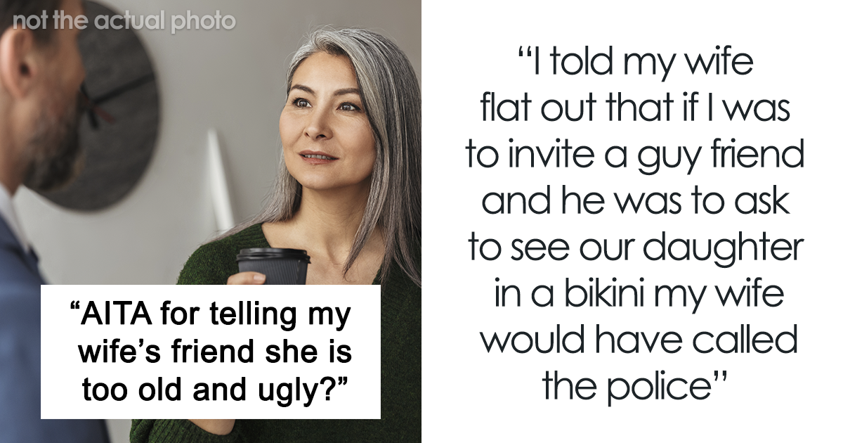 Dad’s Bold Defense Of Son Causes Rift With Wife After Her Friend Takes Flirting Too Far