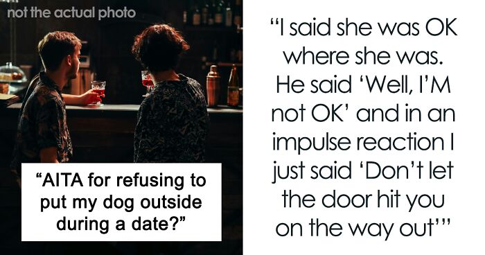 Man Tells Date It’s Either Him Or The Dog, Gets Kicked Out In A Blink Of An Eye