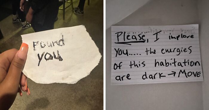 “You Were So Easy To Find”: 63 Of The Most Disturbing Notes People Have Ever Received