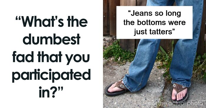 “I Thought I Was So Cute”: 86 Of The Dumbest Fads These Millennials Proudly Participated In