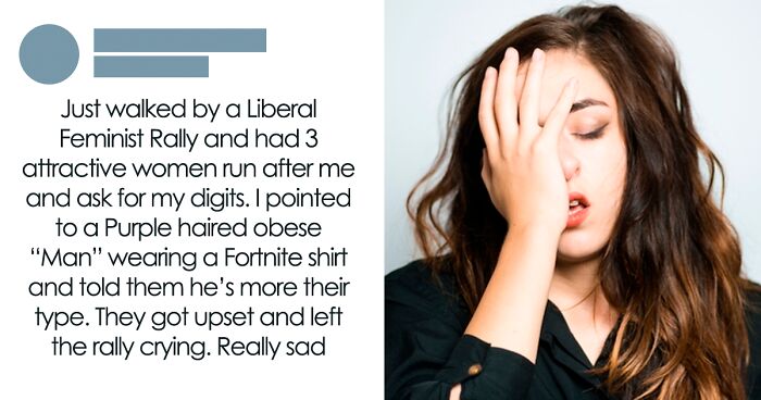 45 Men That Showed Their True Colors With Their Weird And Delusional Expectations For Women