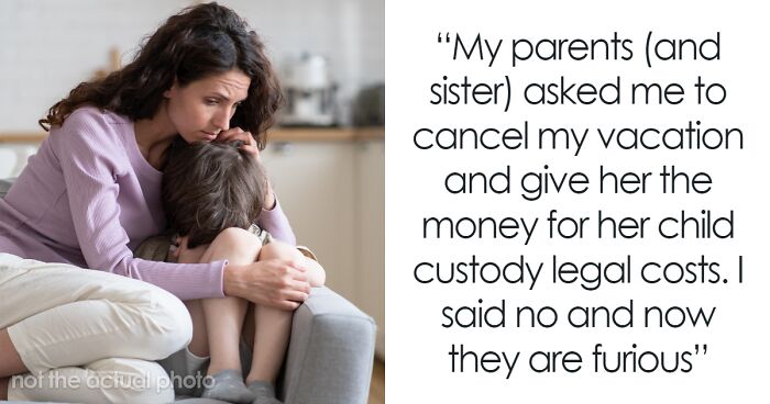 Parents Go Into Debt To Help Woman Fight For Child’s Custody, Sibling Refuses To Pitch In
