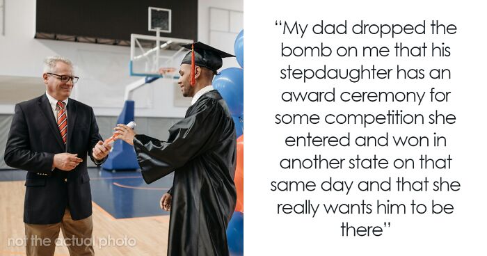 “I Will Always Come Second”: Dad Skips Son’s High School Graduation For Stepdaughter’s Event