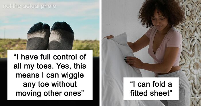 41 People Share Flexes They’re Proud Of But Too Embarrassed To Show Off