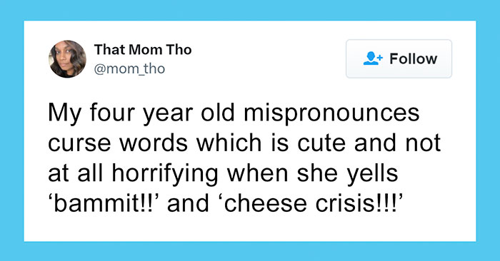 “Excuse My French”: 45 Funny Posts On Kids And Cursing