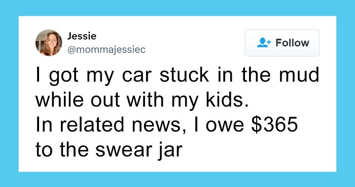 “$365 To The Swear Jar”: 45 Funny Posts Parents Shared About Their Kids And Cursing