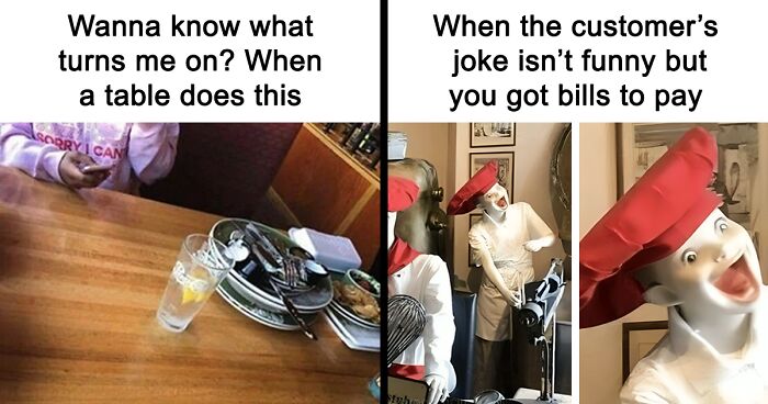 31 Hilarious Memes From Folks Who Have Worked In Restaurants