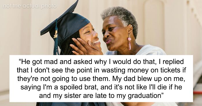 Teen Spites Dad And Sister Who Planned To Skip Her Graduation By Giving Away Their Tickets
