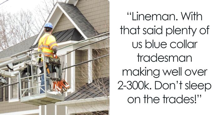 “People Making $150,000 And Above, What Do You Do For A Living?” (27 Responses)