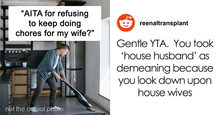 ‘House Husband’ Feels Belittled, Stops Doing Chores To Teach His Wife A ‘Lesson’