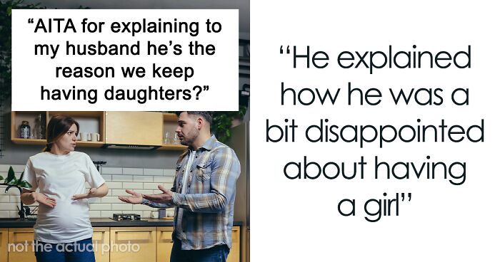 “I Didn’t Have To Embarrass Him Like That”: Wife Tells Husband The Reason They Keep Having Girls