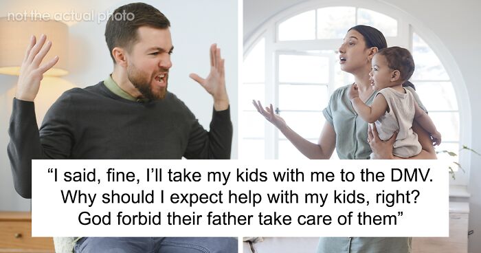 “God Forbid Their Father Take Care Of Them”: Dad Refuses To Watch Kids On His Day Off