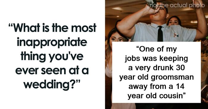 “It Was So Shameless”: 50 Awkward Moments That Left Wedding Guests Shook