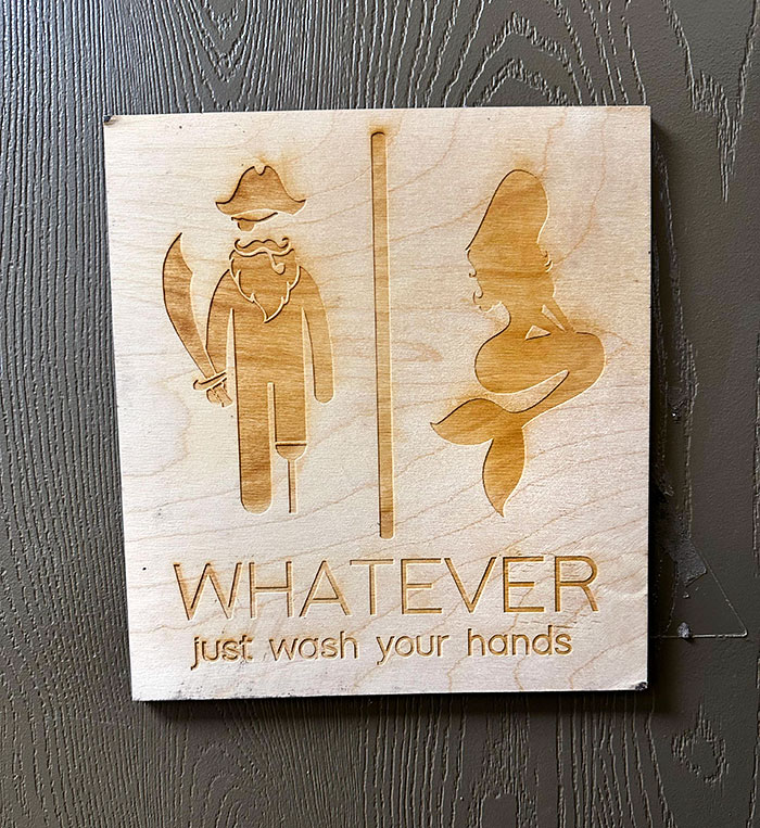 This Sign On The Bathroom Door Of A Local Seafood Restaurant