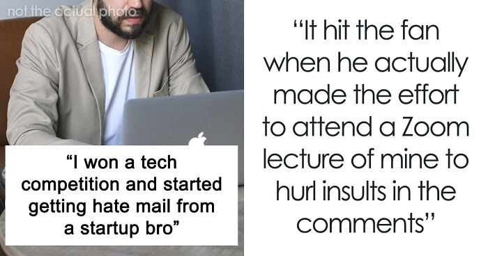 “A Startup Bro Sent Me A Lot Of Hate Mail, So I Improved His Product And Sold It To His Competitor”