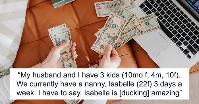 Woman Is Flabbergasted After SIL Goes Behind Her Back Trying To ‘Steal’ Her Nanny But Gets Outbid