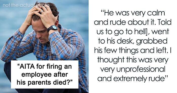Manager Thinks They’re Justified In Firing Grieving Worker For Underperforming, Regrets It