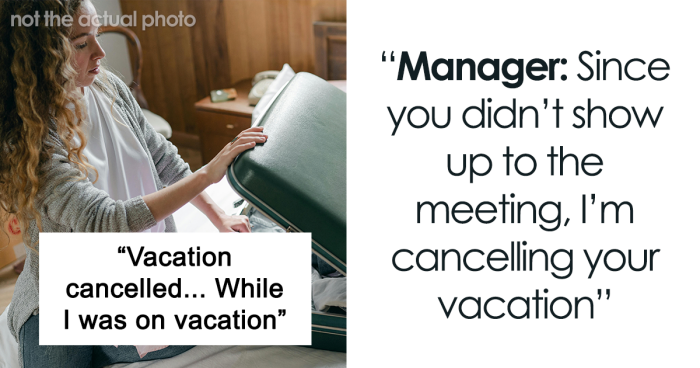 “I’m Canceling Your Vacation”: Worker Tells Boss “Bye” After Attempts To Ruin PTO