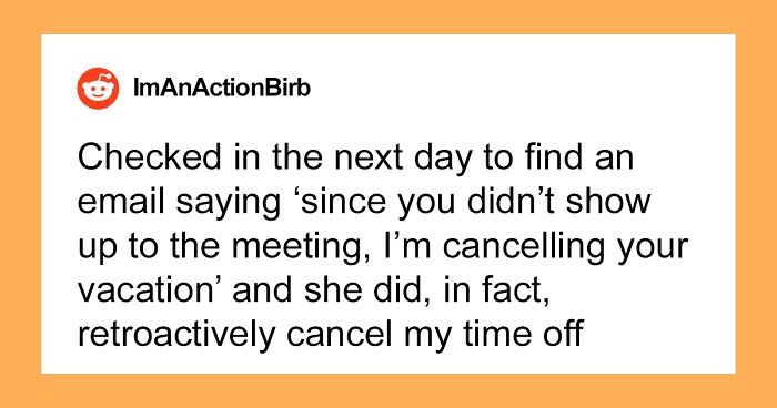 Woman Refused To Work As She Was On Vacation, Got Her Vacation Canceled Retroactively