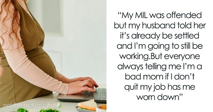 Woman Tired Of MIL Telling Her To Quit Her Job To Take Care Of Kids And Husband, Finally Snaps