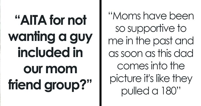 “Grow Up”: Mom’s Plan To Ban Widower Dad From Mom Group Chat Leads To Her Own Exclusion