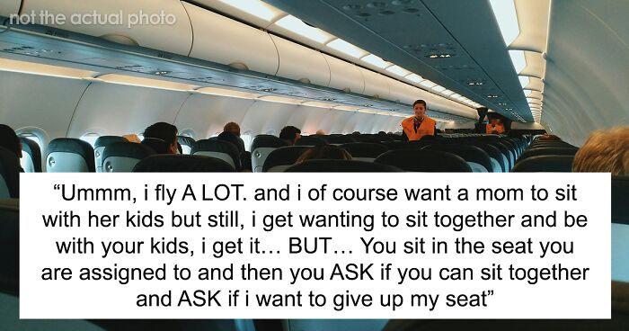 “Mom Took My Airline Seat And Acted Like She Didn’t Understand Why I Was Bothered”