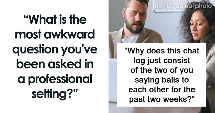 50 Awkward Questions That Made People Laugh Uncomfortably