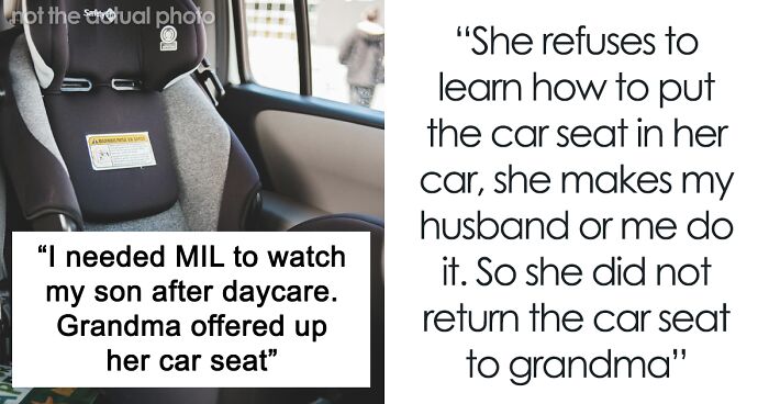 “I Refused”: Woman Wants Her MIL To Drive Her Newborn, Won’t Pay For A Car Seat
