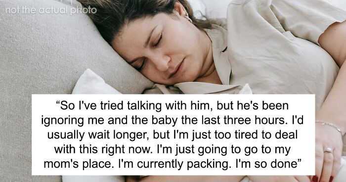 Instead Of Helping Wife, Guy Relaxes During 6-Week Paternity Leave, Gets Mad When Wife Blacks Out