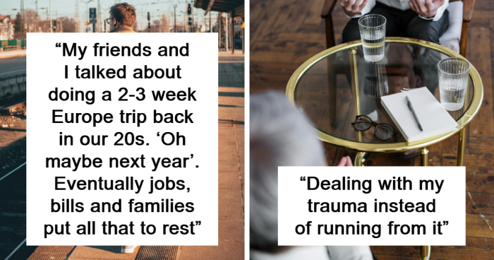 “Doing What My Parents Expected Of Me”: 30 People Over 30 Share Their Biggest Regrets