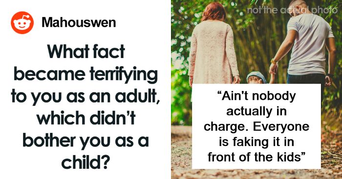 50 Facts That Hit Adults Right In Their Fears