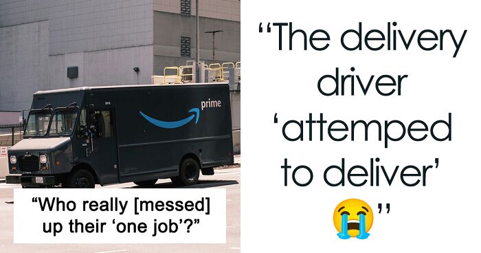 Netizen Inquired, “Who Really [Messed] Up Their ’One Job?’“, And 35 People Came Through