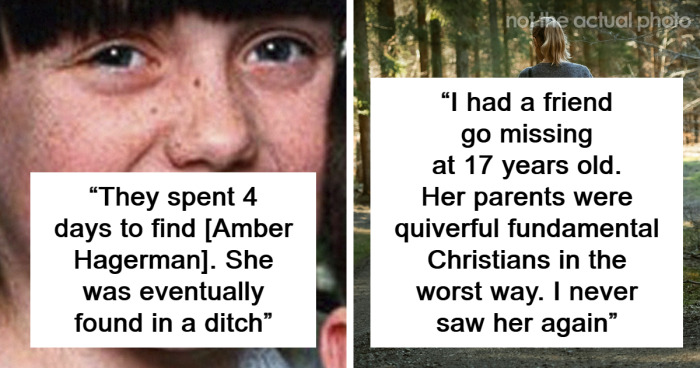 45 People Share What Really Happened To People Who Just Disappeared
