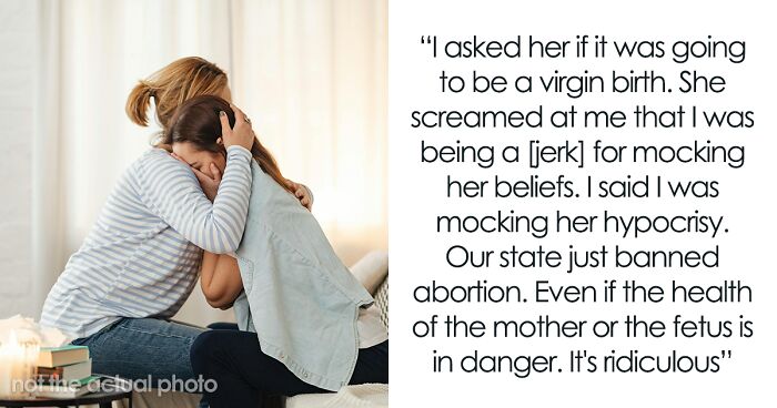 Woman Can’t Resist Rubbing Sister’s Religious Beliefs In Her Face When She Asks For Help With Pregnancy