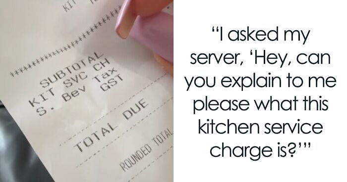 Woman Calls Out Restaurant Owner For Adding Mandatory “Kitchen Service Charge” To All Bills
