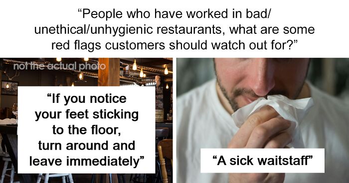 40 Red Flags Indicating You Should Immediately Leave The Restaurant You’re At