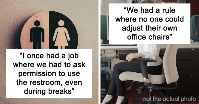 “I Left Shortly After”: 66 People Discuss The Dumbest Rules They’ve Ever Had To Follow At Work