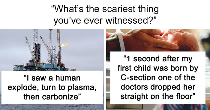 Someone Asked “What’s The Scariest Thing You’ve Ever Witnessed?” And 40 People Delivered