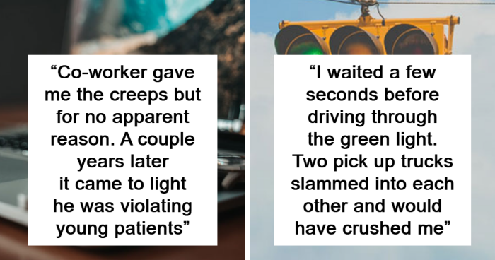 45 Times People’s Intuition Spotted Something Was Wrong And They’re Glad It Did