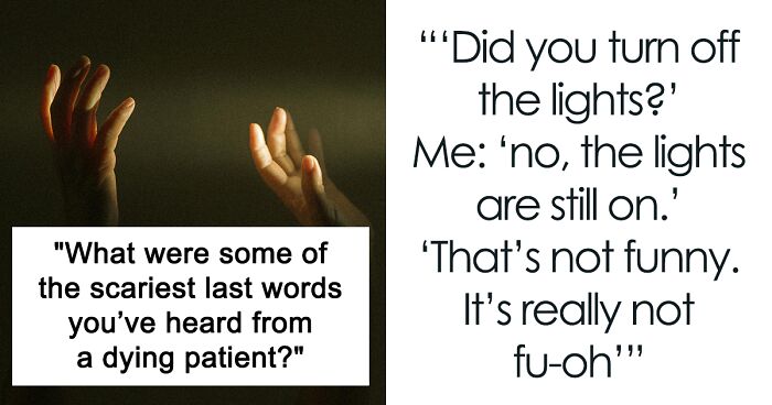 Emotional Last Words Heard By Medical Staff From Patients On Their Deathbeds (30 Moments)