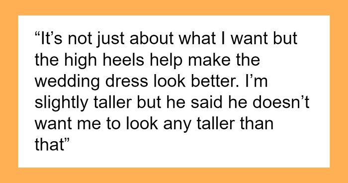 Guy Doesn’t Want His Bride To Wear High Heels At The Wedding, Complains To His Mom