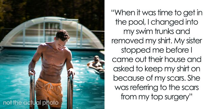 Woman Won’t Have Trans Bro Swimming Shirtless With Barely Visible Scars At Her BBQ, He Just Leaves