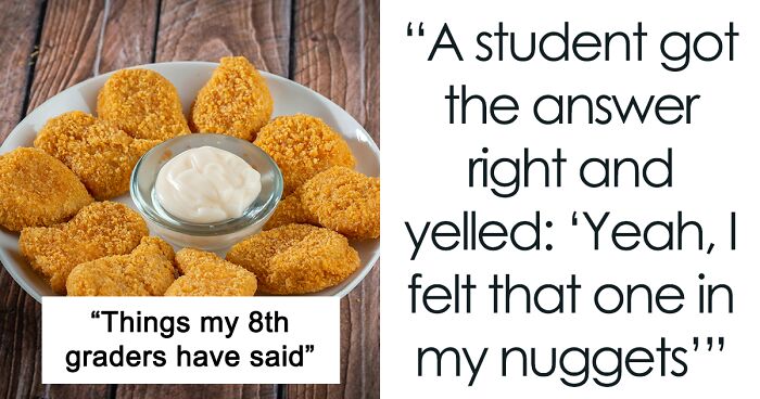 “I’m Somebody’s Grandma Now”: 32 Situations That Left School Teachers Stumped Right In The Classroom