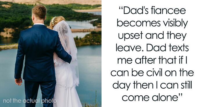 Man Upset Daughter Says She’ll Skip His 5th Wedding And Will Catch The Next As Her BF Isn’t Invited