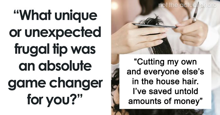 36 Unexpected Frugal Tips That Can Actually Make A Huge Difference