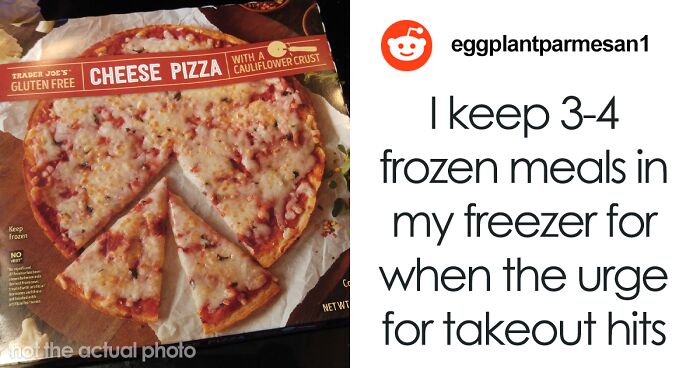 “Frozen Meals For When The Urge For Takeout Hits”: 36 Unique Frugal Habits That People Swear By