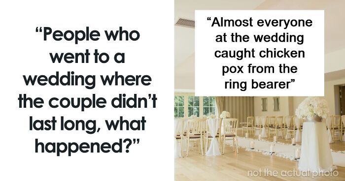 89 “They’re Not Gonna Last Long” Moments Shared By Wedding Guests